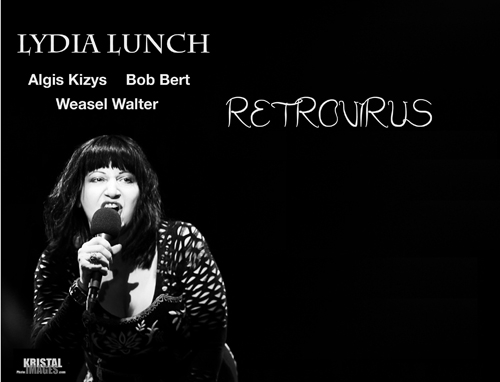 Lydia Lunch. RETROVIRUS.